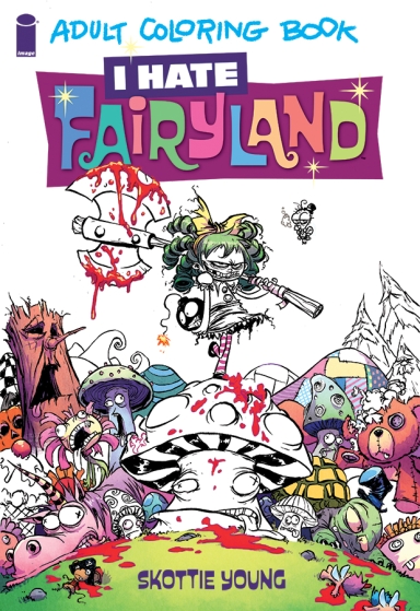 I Hate Fairyland Coloring Book