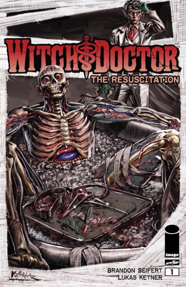 Witch Doctor: The Resuscitation #1 One Shot