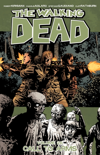 The Walking Dead, Vol. 26: Call To Arms TP