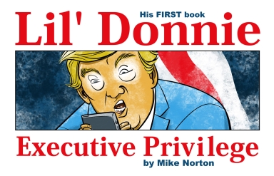Lil' Donnie, Vol. 1: Executive Privilege HC
