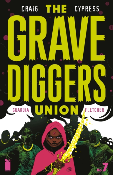The Gravediggers Union #7