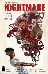 NITA HAWES’ NIGHTMARE BLOG, VOL. 1: THE FIRE NEXT TIME TP
