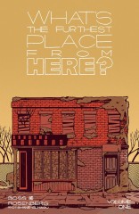 WHAT’S THE FURTHEST PLACE FROM HERE?, VOL. 1: GET LOST TP