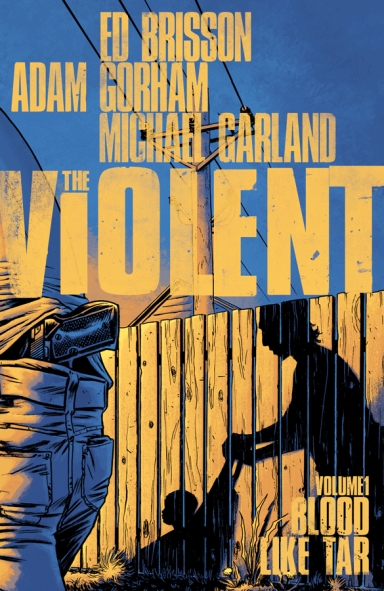 The Violent, Vol. 1 TP