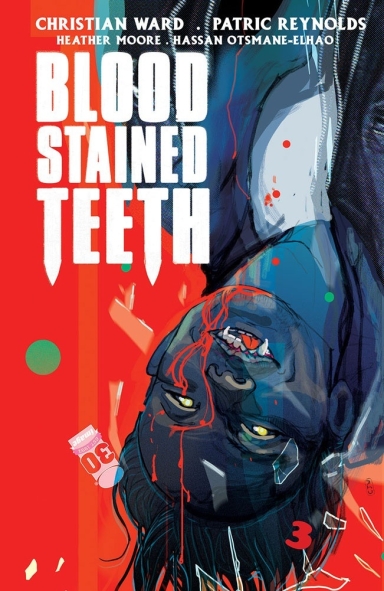 BLOOD STAINED TEETH #3