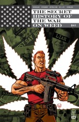 THE SECRET HISTORY OF THE WAR ON WEED (ONE-SHOT)