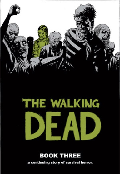 The Walking Dead Book 3 HC