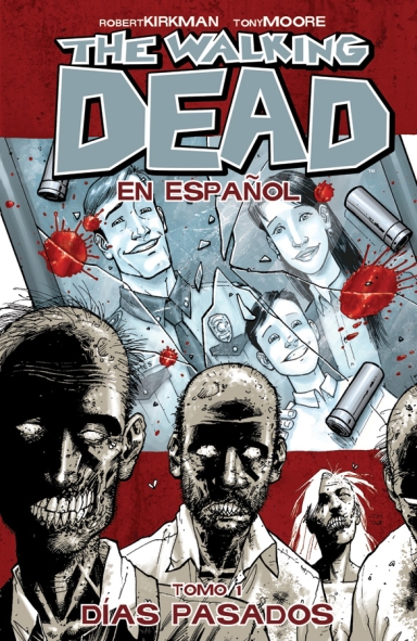 The Walking Dead, Vol 1 Spanish Language Edition TP