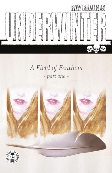 Underwinter: A Field Of Feathers #1