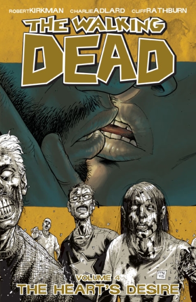 The Walking Dead, Vol. 4: Heart's Desire TP