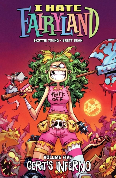 I Hate Fairyland, Vol. 5 (TPB)