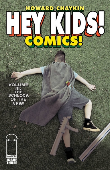 Hey Kids! Comics!: Schlock of The New #3