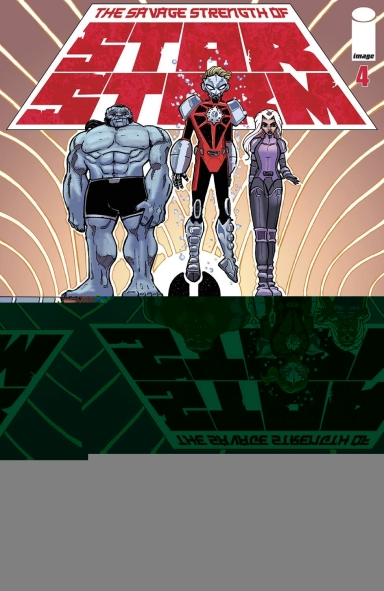 THE SAVAGE STRENGTH OF STARSTORM #4