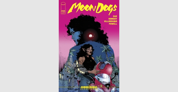 AWARD-WINNING WRITER TANANARIVE DUE AND RISING STAR ARTIST KELSEY RAMSAY TRANSFORM THE WEREWOLF GENRE IN THE HORIZON EXPERIMENT: MOON DOGS