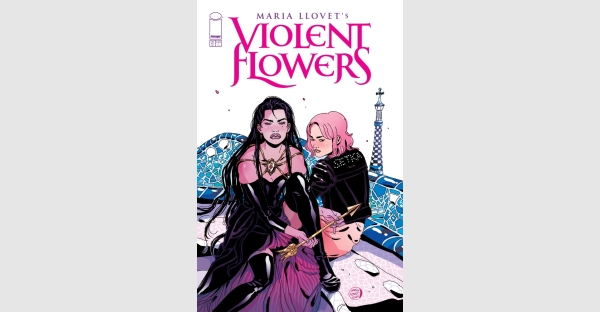IT’S A BLOODY GOOD TIME IN SNEAK PEEK OF MARIA LLOVET’S VIOLENT FLOWERS #2 AND #3