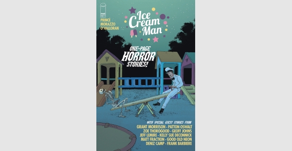 ICE CREAM MAN #43 FEATURES SWEET LINEUP OF GRANT MORRISON, PATTON OSWALT, KELLY SUE DECONNICK, MATT FRACTION, JEFF LEMIRE, GEOFF JOHNS, ZOE THOROGOOD & MORE