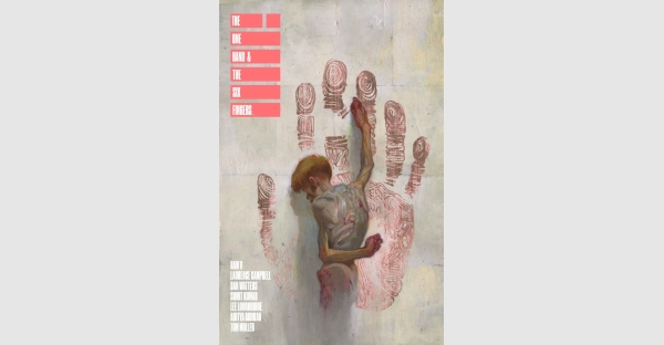 THE MYSTERY OF RAM V AND DAN WATTERS’ THE ONE HAND & THE SIX FINGERS UNRAVELS IN UPCOMING TRADE PAPERBACK COLLECTED EDITION