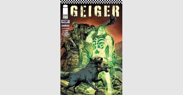 DOUBLE SELL-OUT OF GEIGER—KEY ISSUES #10 & #11 FAST-TRACKED FOR REPRINT THIS WEEK