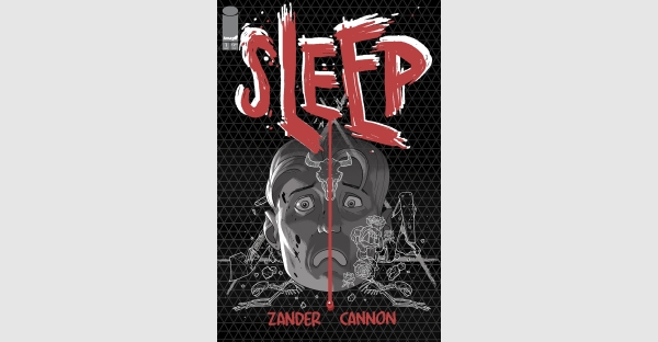 THIS TERRIFYING SLEEP SERIES SNEAK PEEK WILL GIVE READERS NIGHTMARES