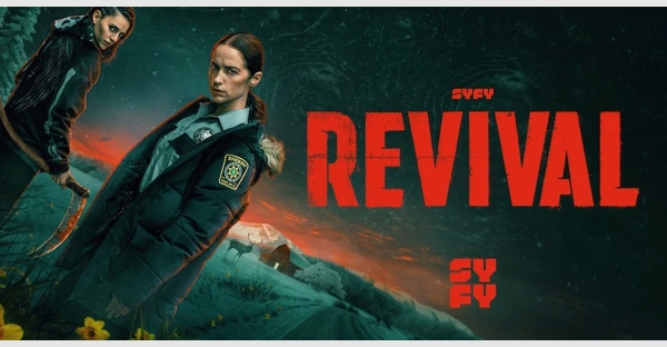 REVIVAL TV SHOW TRAILER REVEALED, JUNE 12 AIRDATE ANNOUNCED