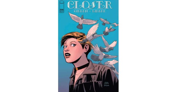 COSMIC HORROR DESCENDS UPON COMIC SHOPS IN SEPTEMBER WITH KIERON GILLEN & STEVE LIEBER’S UPCOMING ONE-SHOT CLOSER