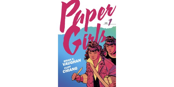 BRIAN K. VAUGHAN & CLIFF CHIANG CELEBRATE 10 YEAR ANNIVERSARY OF AWARD WINNING PAPER GIRLS SERIES WITH COMPACT ‘BACKPACK EDITIONS’