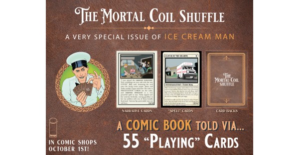 ICE CREAM MAN: THE MORTAL COIL SHUFFLE ONE-SHOT TO REVOLUTIONIZE STORYTELLING THIS OCTOBER WITH NARRATIVE TOLD ACROSS A DECK OF CARDS