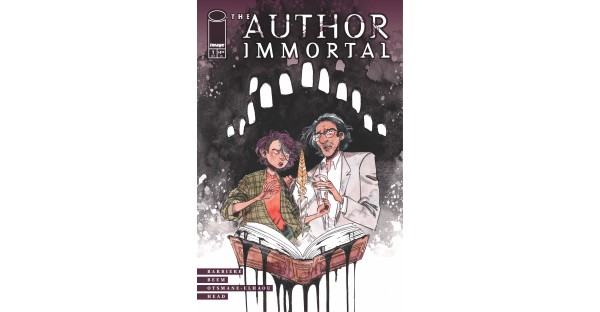 NEW ONGOING FANTASY SERIES THE AUTHOR IMMORTAL TO EXPLORE THE LEGACY & IMPACT OF STORYTELLING THIS OCTOBER