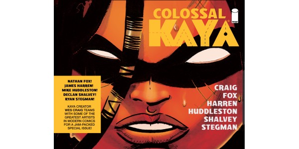 STAR-STUDDED LINEUP OF GUEST ARTISTS JOIN WES CRAIG FOR EXCLUSIVE, COLOSSAL KAYA SPECIAL HITTING SHELVES THIS NOVEMBER