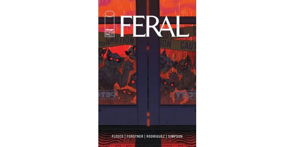 NEXT MONTH THE CLAWS COME OUT: NEW FERAL STORY ARC UNLEASHES CAT-ACLYSMIC CAT FIGHT AS THE FATE OF PET CITY HANGS BY A WHISKER