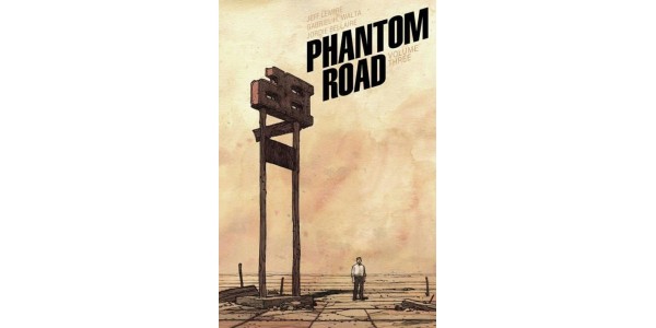 JEFF LEMIRE & GABRIEL WALTA TAKE FANS ON TOUR OF GRISLY MURDER MYSTERY IN PHANTOM ROAD, VOL. 3 THIS OCTOBER