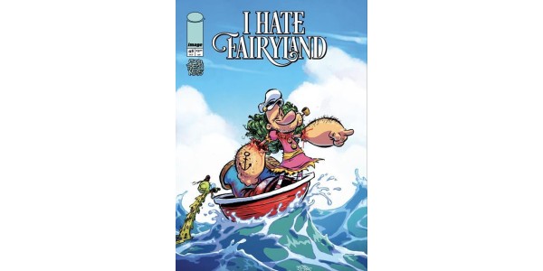 POPEYE DROPS ANCHOR IN I HATE FAIRYLAND #45 THIS OCTOBER, GUEST CARTOONIST JAY FOSGITT JOINS CREW