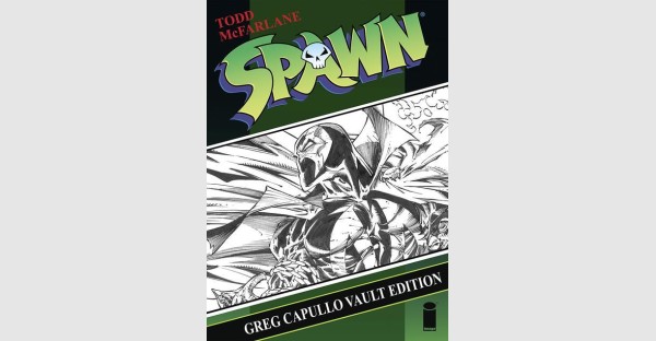 UPCOMING SPAWN VAULT EDITION COLLECTIBLE HARDCOVER TO SHOWCASE ICONIC GREG CAPULLO ERA ARTWORK IN ALL ITS ORIGINAL GLORY