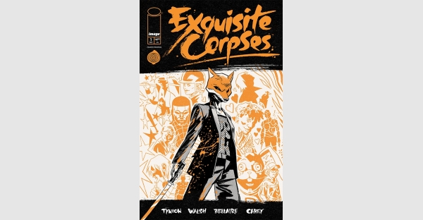THE GAME’S NOT OVER FOR EXQUISITE CORPSES #1, DEBUT ISSUE RUSHED BACK TO PRINT YET AGAIN