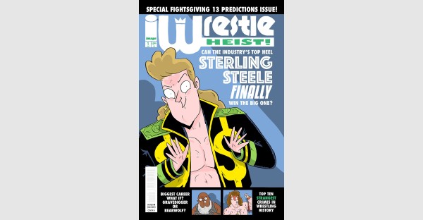 UPCOMING ACTION SERIES WRESTLE HEIST POWERSLAMS INTO STORES THIS DECEMBER