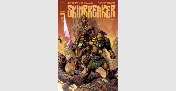 SOLD OUT! SKINBREAKER #1 BY ROBERT KIRKMAN & DAVID FINCH RUSHED BACK TO PRINT THIS WEEK