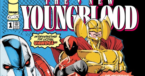 LIEFELD SET TO BLOW THE DOORS OFF COMIC SHOPS, YOUNGBLOOD #1 SHREDS THROUGH FIRST PRINTING AHEAD OF NEXT WEEK’S LAUNCH