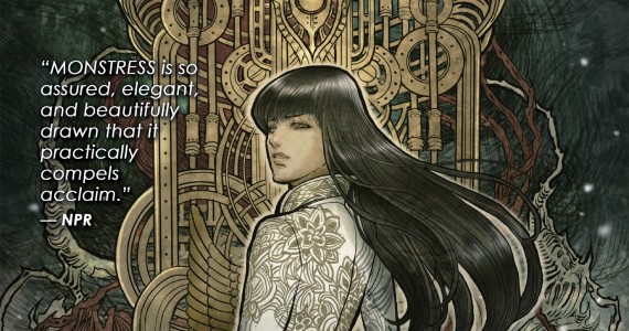 MARJORIE LIU & SANA TAKEDA'S MULTIPLE AWARD-WINNING MONSTRESS GETS GOLD FOIL TREATMENT FOR 10TH ANNIVERSARY THIS YEAR