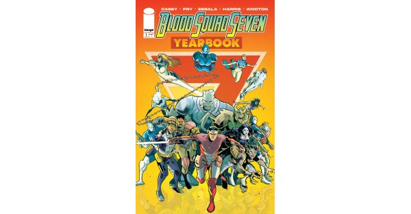 AN EXTRA-LENGTH, ACTION-PACKED, MIND-BENDING EPIC HITS SHELVES WITH BLOOD SQUAD SEVEN YEARBOOK #1 OUT MARCH 2026