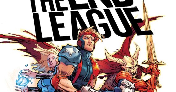 THE LAST HEROES’ FINAL BID TO SAVE A WORLD OVERRUN BY VILLAINS—THE END LEAGUE—TO BE COLLECTED IN ITS ENTIRETY OUT MARCH 2026