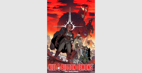 FAN-FAVORITE SERIES KILL 6 BILLION DEMONS RETURNS WITH FIFTH VOLUME THIS SPRING