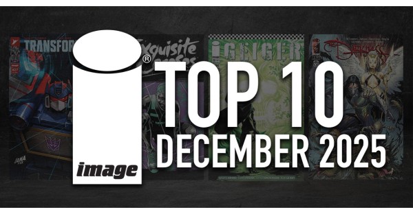 IMAGE COMICS TOP 10 COMICS FOR DECEMBER 2025