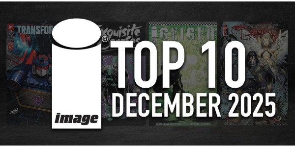 IMAGE COMICS TOP 10 COMICS FOR DECEMBER 2025