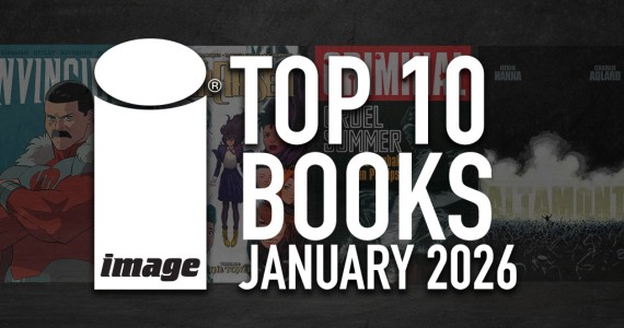 IMAGE COMICS TOP 10 BOOK FOR JANUARY 2026