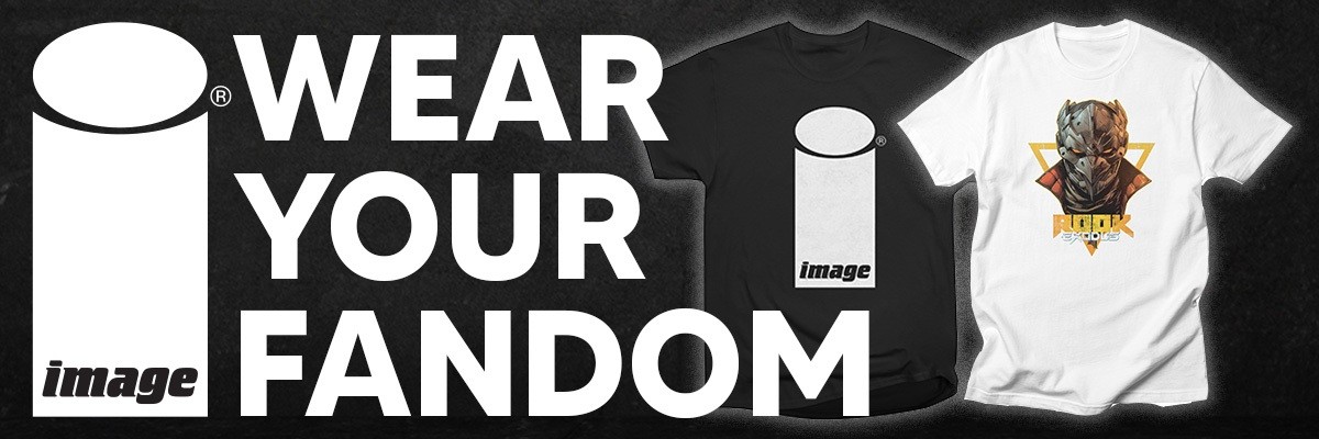 Show off your Image Comics fandom with MERCH!