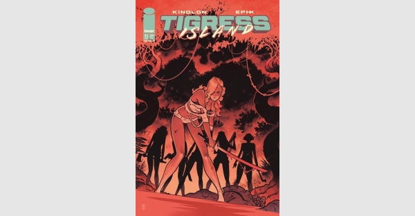 TIGRESS ISLAND DEBUT ISSUE RUSHED BACK TO PRINT AGAIN THIS WEEK