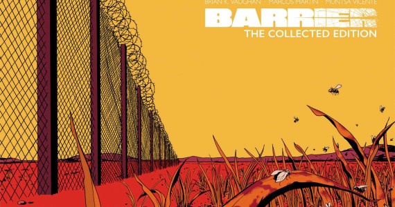 BRIAN K. VAUGHAN & MARCOS MARTÍN’S HARVEY AWARD WINNING GRAPHIC NOVEL BARRIER EXPLORES VIOLENCE, CULTURE & IMMIGRATION THROUGH SCI-FI LENS, HITS SHELVES THIS SPRING