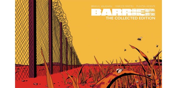 BRIAN K. VAUGHAN & MARCOS MARTÍN’S HARVEY AWARD WINNING GRAPHIC NOVEL BARRIER EXPLORES VIOLENCE, CULTURE & IMMIGRATION THROUGH SCI-FI LENS, HITS SHELVES THIS SPRING