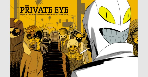 BOOKLIST CALLS CYBERPUNK GRAPHIC NOVEL THE PRIVATE EYE “TRULY ONE OF A KIND” IN RAVE, STARRED REVIEW