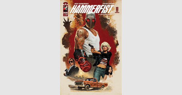 RICK REMENDER & STEVE EPTING PACK A PUNCH WITH HAMMERFIST SERIES LAUNCH THIS AUGUST